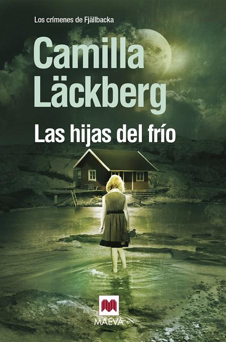 Las hijas del frío | 9788492695010 | Camilla Läckberg