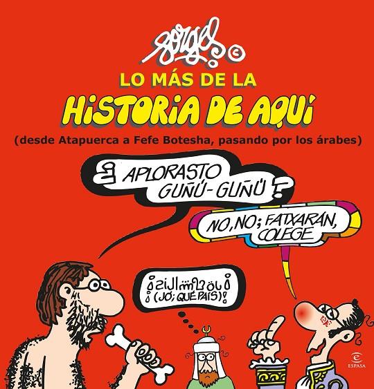 Lo más de la Historia de aquí | 9788467043938 | Forges