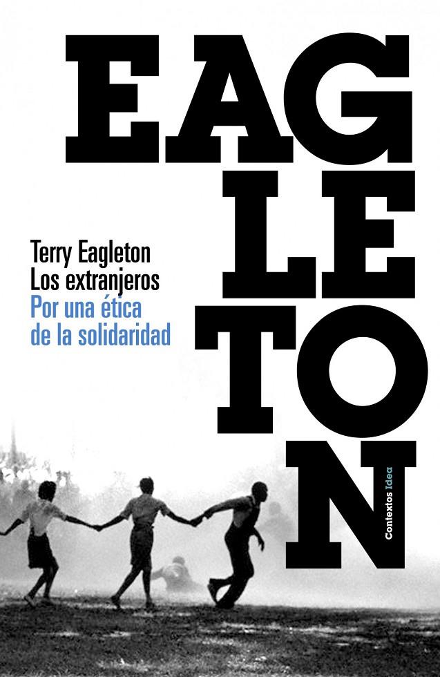 Los extranjeros - Por una ética de la solidaridad | 9788449323836 | Terry Eagleton