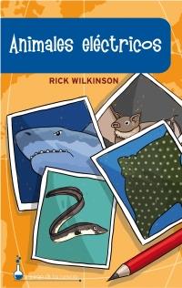 Animales eléctricos | 9788497543903 | Rick Wilkinson