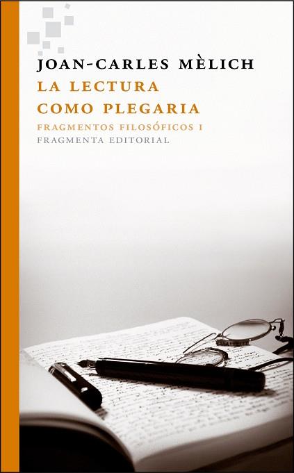 La lectura como plegaria | 9788415518129 | Joan-Carles Mèlich