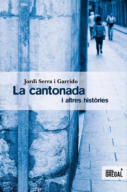 La cantonada i altres històries | 9788494150005 | Jordi Serra i Garrido