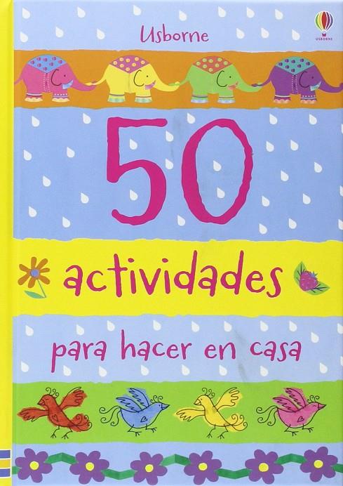 50 actividades para hacer en casa | 9781409589549 | Watt Fiona