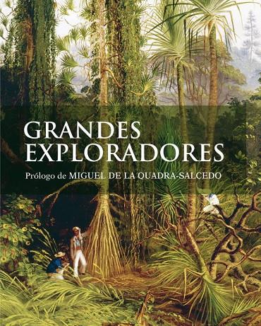 Grandes exploradores | 9788481564808 | Robin Hanbury-Tenison