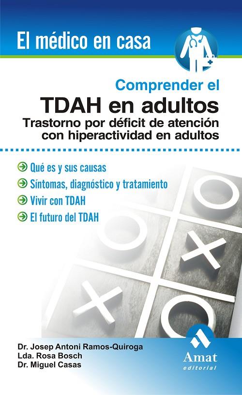 Comprender el TDAH en adultos | 9788497353410 | Dr. Josep Antoni Ramos-Quiroga - Lda. Rosa Bosch - Dr. Miguel Casas