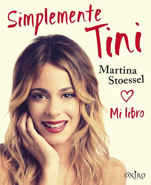 Simplemente Tini | 9788497547840 | Martina Stoessel