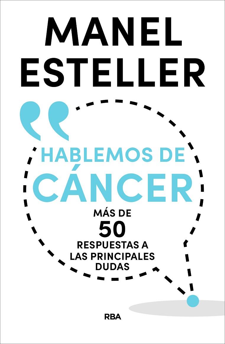 Hablemos de cáncer | 9788490569962 | Manel Esteller