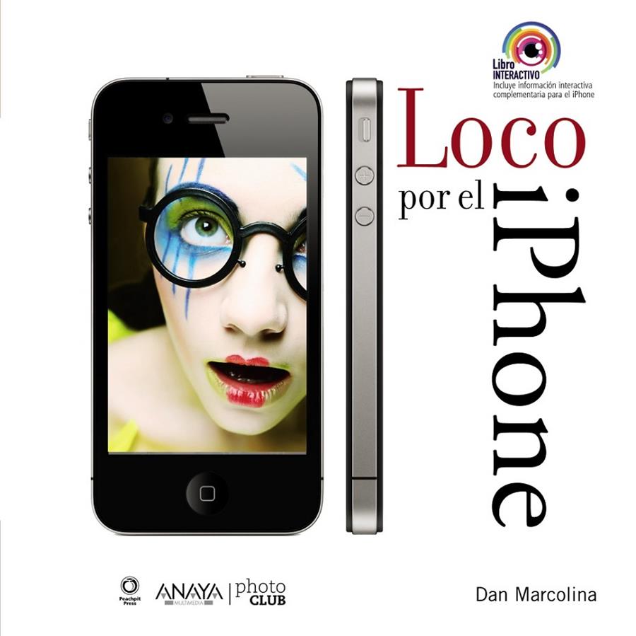 Loco por el iPhone | 9788441529687 | Dan Marcolina