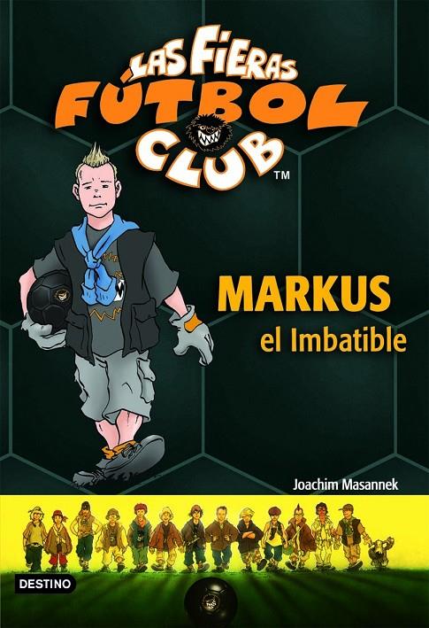 Markus el imbatible | 9788408073758 | Joachim Masannek