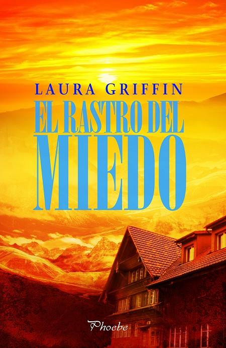 El rastro del miedo | 9788416331024 | Laura Griffin