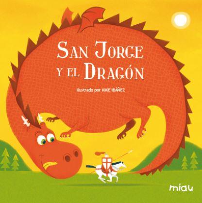 San Jorge y el dragón | 9788495537928 | Kike Ibáñez