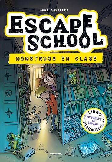 Escape School 2 - Monstruos en clase | 9788418798153 | Scheller, Anne