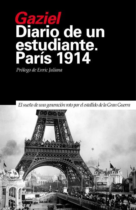 Diario de un estudiante. París 1914 | 9788493399795 | Gaziel