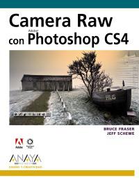 Camera Raw con Photoshop CS4 | 9788441525832 | Bruce Fraser - Jeff Schewe