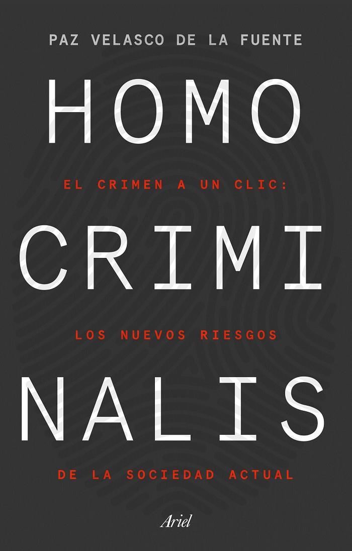 Homo criminalis | 9788434433298 | Velasco de la Fuente, Paz