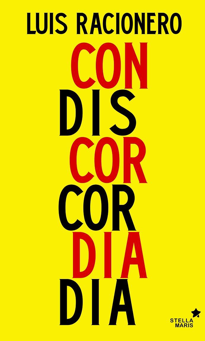 Concordia o discordia | 9788416541249 | Luis Racionero