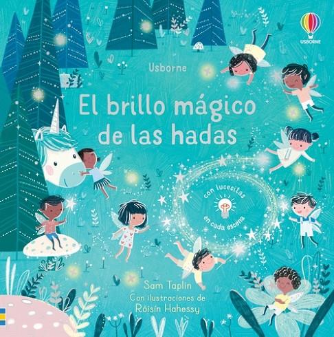 El brillo mágico de las hadas | 9781474990417 | Taplin, Sam ; Hahessy, Róisin