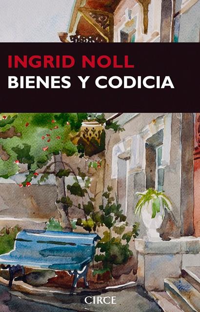 Bienes y codicia | 9788477653028 | Ingrid Noll