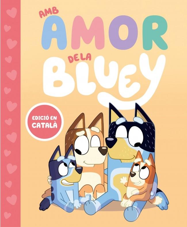 Bluey. Un conte - Amb amor de la Bluey | 9788448870003 | Bluey