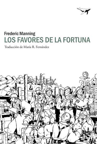 Los favores de la fortuna | 9788494236730 | Frederic Manning