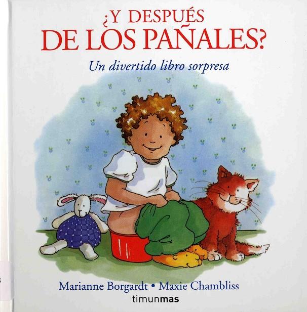 ¿Y después de los pañales? | 9788448012083 | Marianne Borgardt - Maxie Chambliss