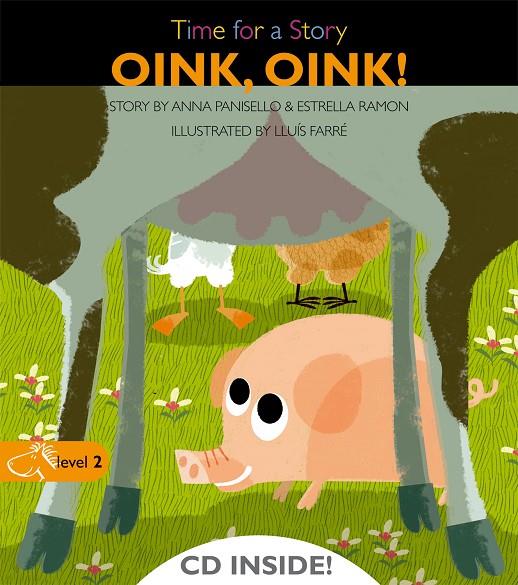 Oink, oink! | 9788498256123 | Anna Panisello - Estrella Ramon - Lluís Farré