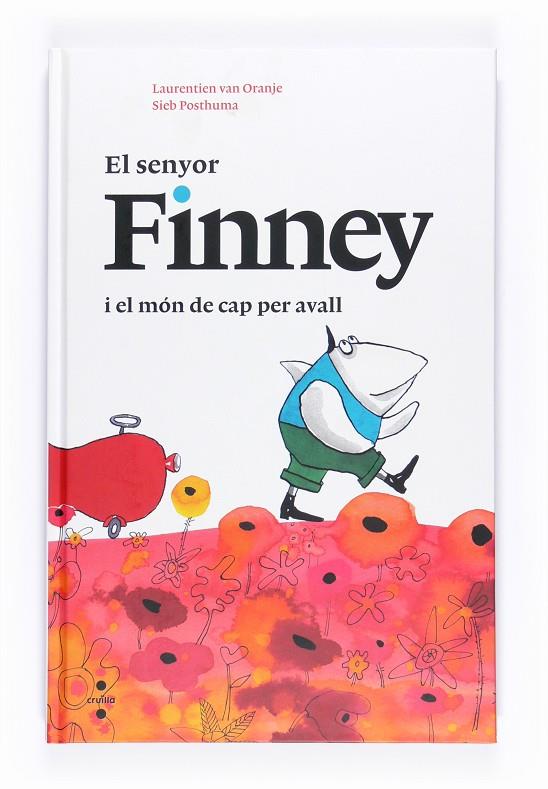 Senyor Finney i el món de cap per avall | 9788466127158 | Laurentien van Oranje - Sieb Posthuma