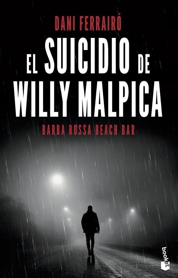 Suicidio de Willy Malpica, El | 9788408238065 | Ferrairó, Dani