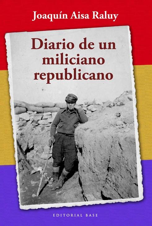 Diario de un miliciano republicano | 9788492437474 | Joaquín Aisa Raluy