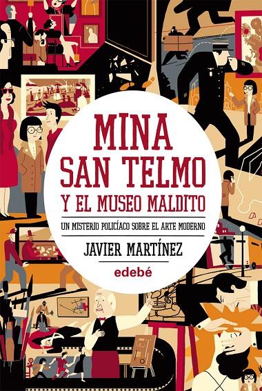 Mina San Telmo y el museo maldito | 9788468304304 | Javier Martínez