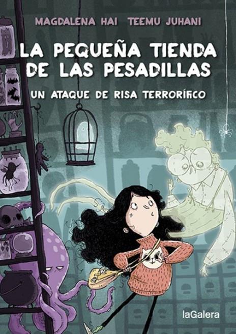 La pequeña tienda de las pesadillas 1. Un ataque de risa terrorífico | 9788424672010 | Hai, Magdalena