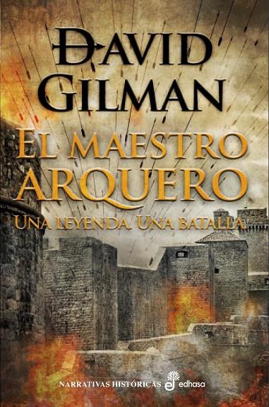 El maestro arquero | 9788435062848 | David Gilman