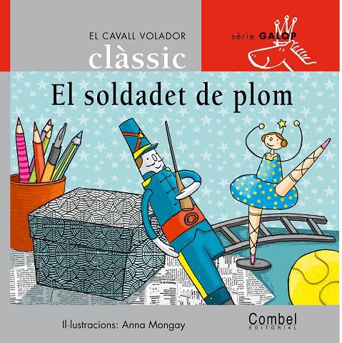 El soldadet de plom | 9788498250244 | / Anna Mongay