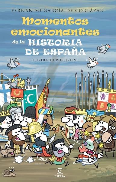 Momentos emocionantes de la Historia de España | 9788467039924 | Fernando García de Cortázar