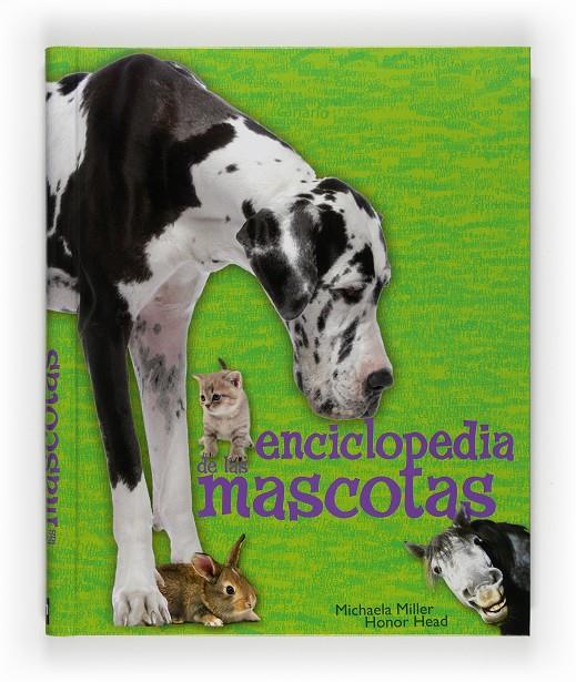 Enciclopedia de las mascotas | 9788467535600 | Michaela Miller - Honor Head