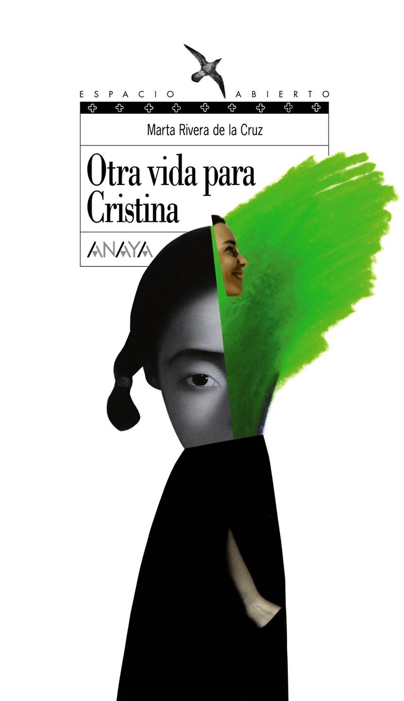 Otra vida para Cristina | 9788466762434 | Rivera de la Cruz, Marta