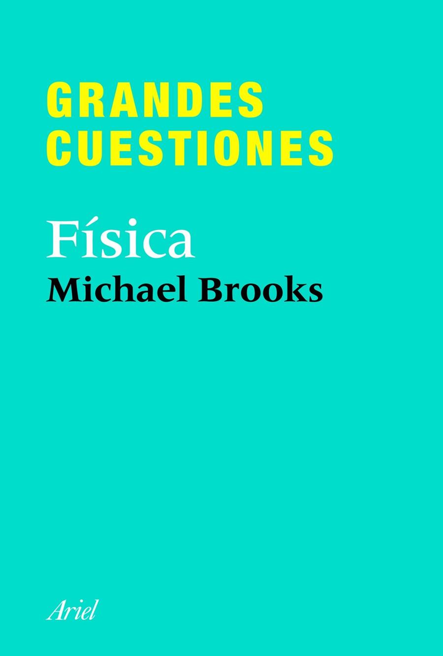 Grandes cuestiones. Física | 9788434413375 | Michael Brooks