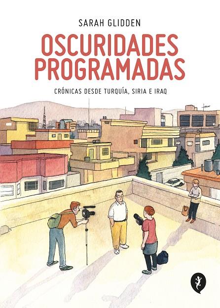 Oscuridades programadas | 9788416131303 | Sarah Glidden