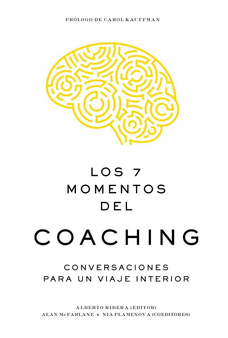 Los 7 momentos del coaching | 9788417963057 | Ribera, Alberto/McFarlane, Alan/Plamenova, Nia