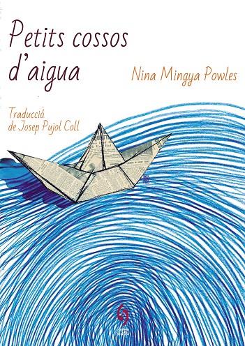 Petits cossos d'aigua | 9788412430653 | Mingya Powles, Nina