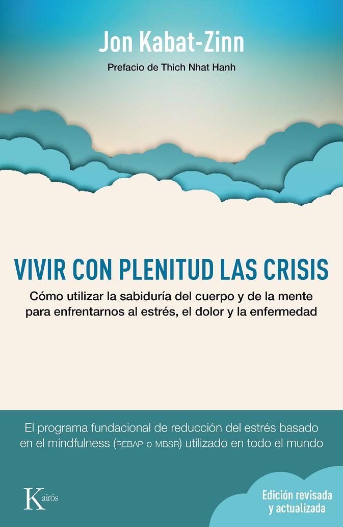 Vivir con plenitud la crisis | 9788499884905 | Jon Kabat-Zinn