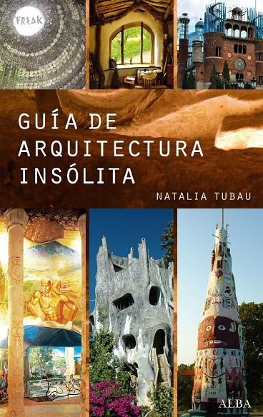 Guía de arquitectura insólita | 9788484284826 | Natalia Tubau