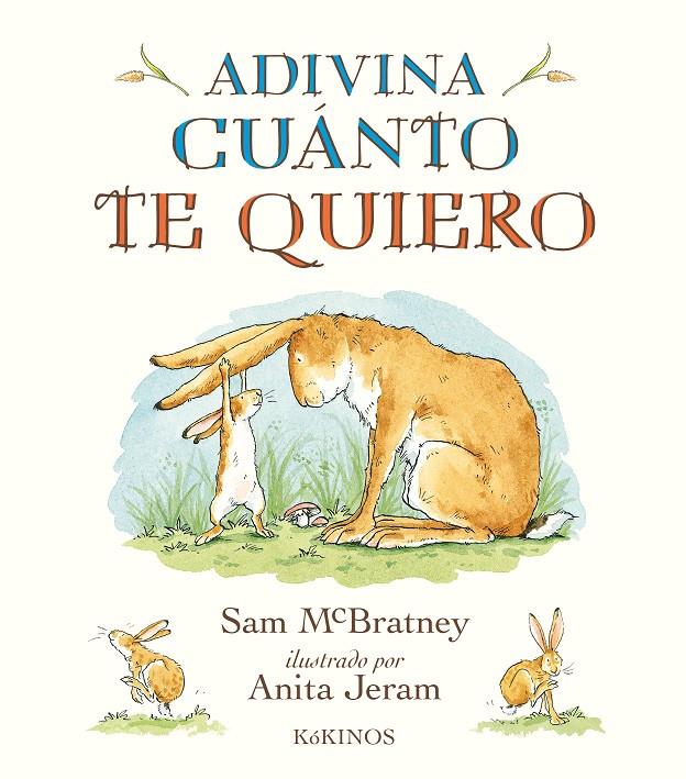 Adivina cuánto te quiero | 9788417074104 | Sam McBratney