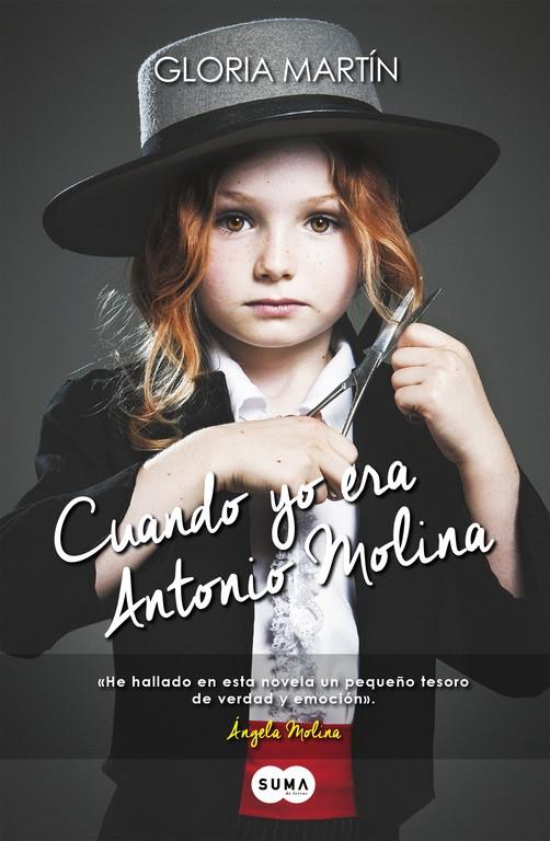 Cuando yo era Antonio Molina | 9788483658185 | Gloria Martín