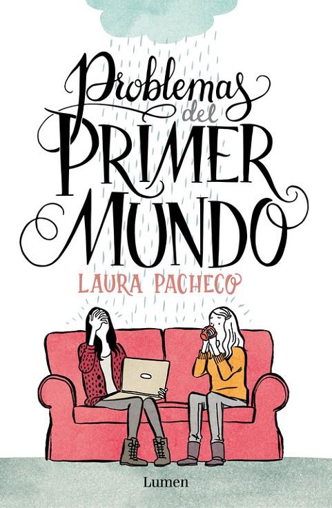 Problemas del primer mundo | 9788426401472 | Laura Pacheco