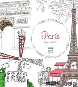 Colorear París | 9788416259724 | Roger Hébrard