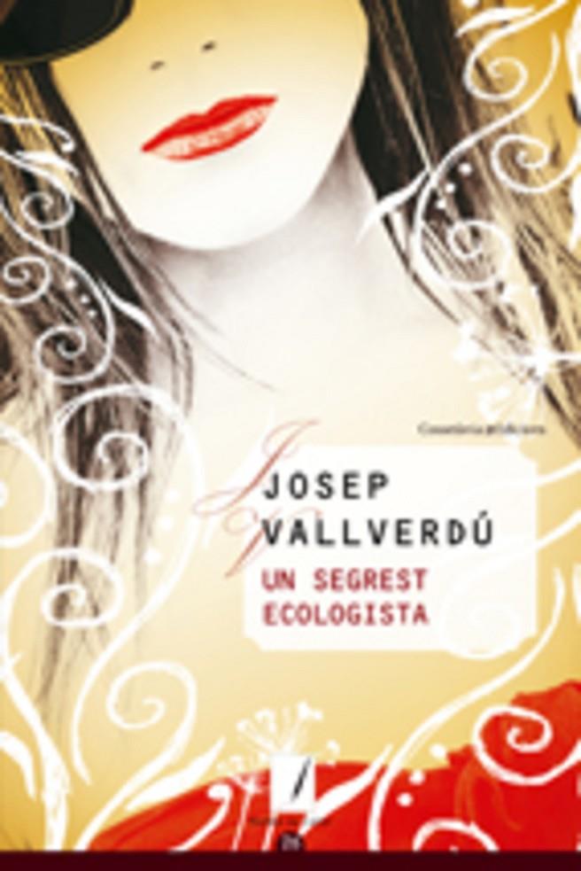 Un segrest ecologista | 9788497915595 | Josep Vallverdú