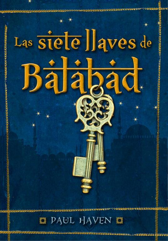 Las siete llaves de Balabad | 9788484417668 | Paul Haven