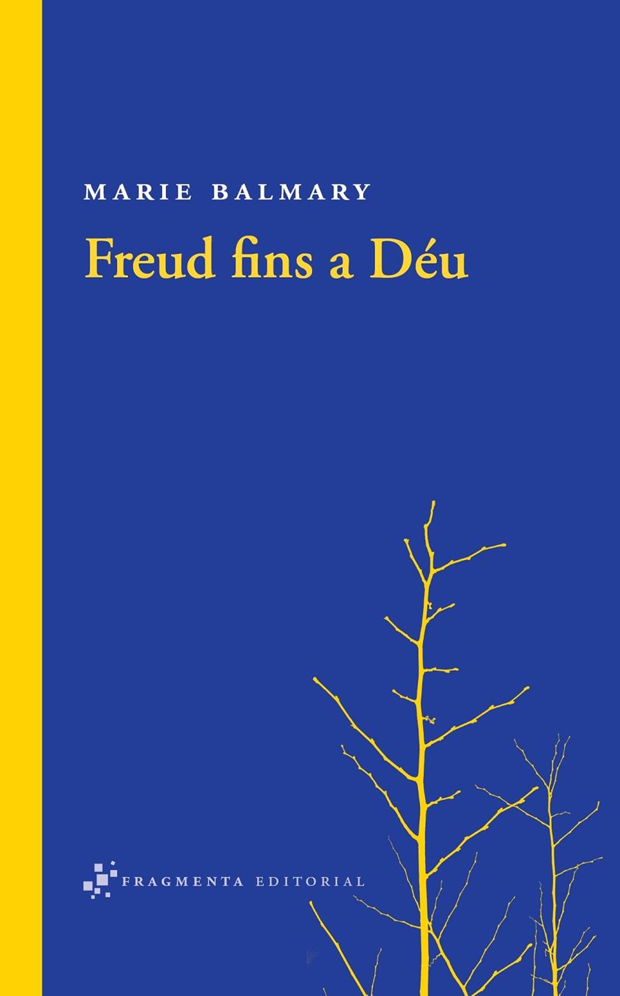 Freud fins a Déu | 9788492416448 | Marie Balmary