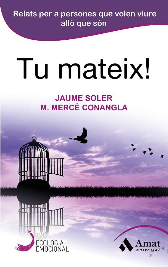 Tu mateix! | 9788497358040 | Jaume Soler - M. Mercè Conangla